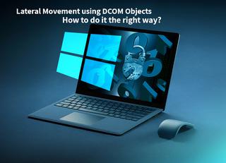 Lateral Movement using DCOM Objects - How to do it the right way?